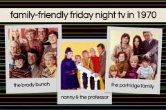 ABC's Friday Family Night 1970 Brady Bunch, Nanny and the Professor & The Partridge Family