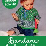 Bandana baby clothes How to make them, retro-style