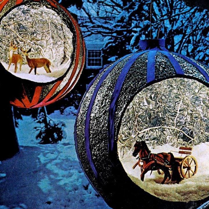 Colossal Christmas balls How to make super-sized ornaments with cute holiday scenes inside (1970)