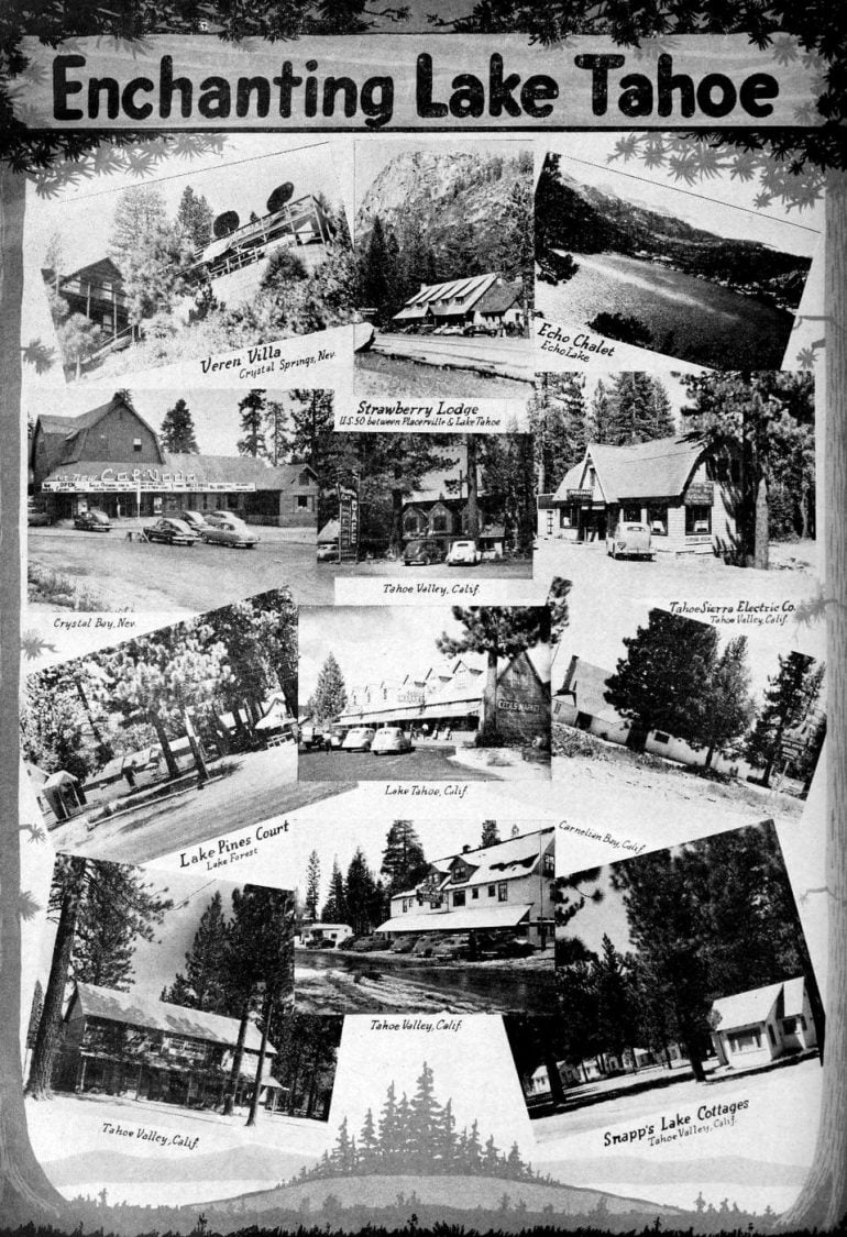 See old Lake Tahoe How the Sierra vacation destination looked a long