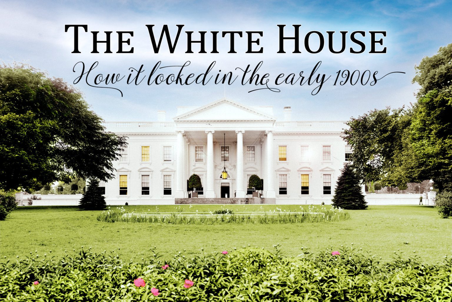 Inside the White House: 35 amazing photos from the early 1900s during