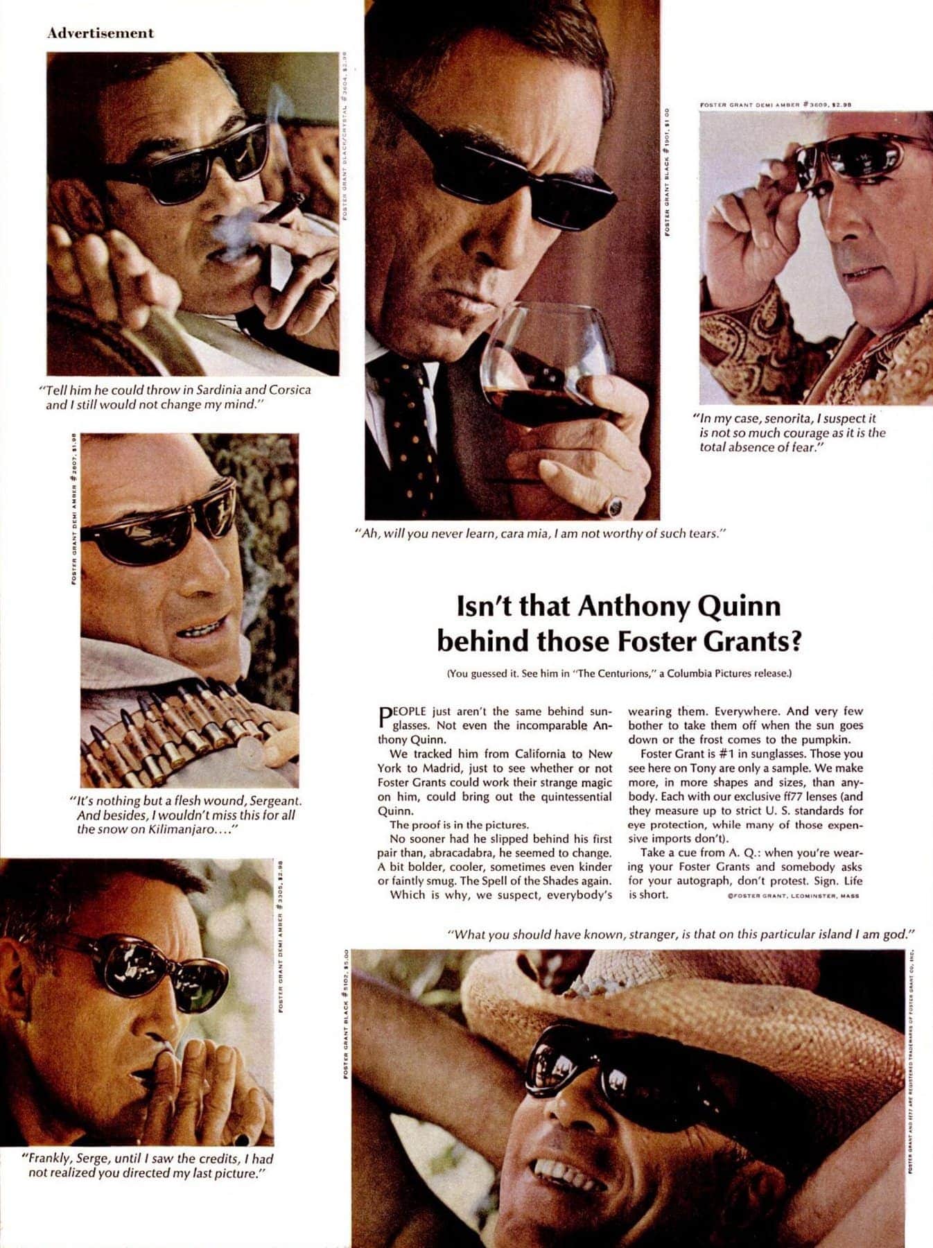 Who's behind those Foster Grants? See the popular vintage sunglasses of the stars in the 1960s & 70s 8 Isn't that Anthony Quinn behind those Foster Grants (1966)