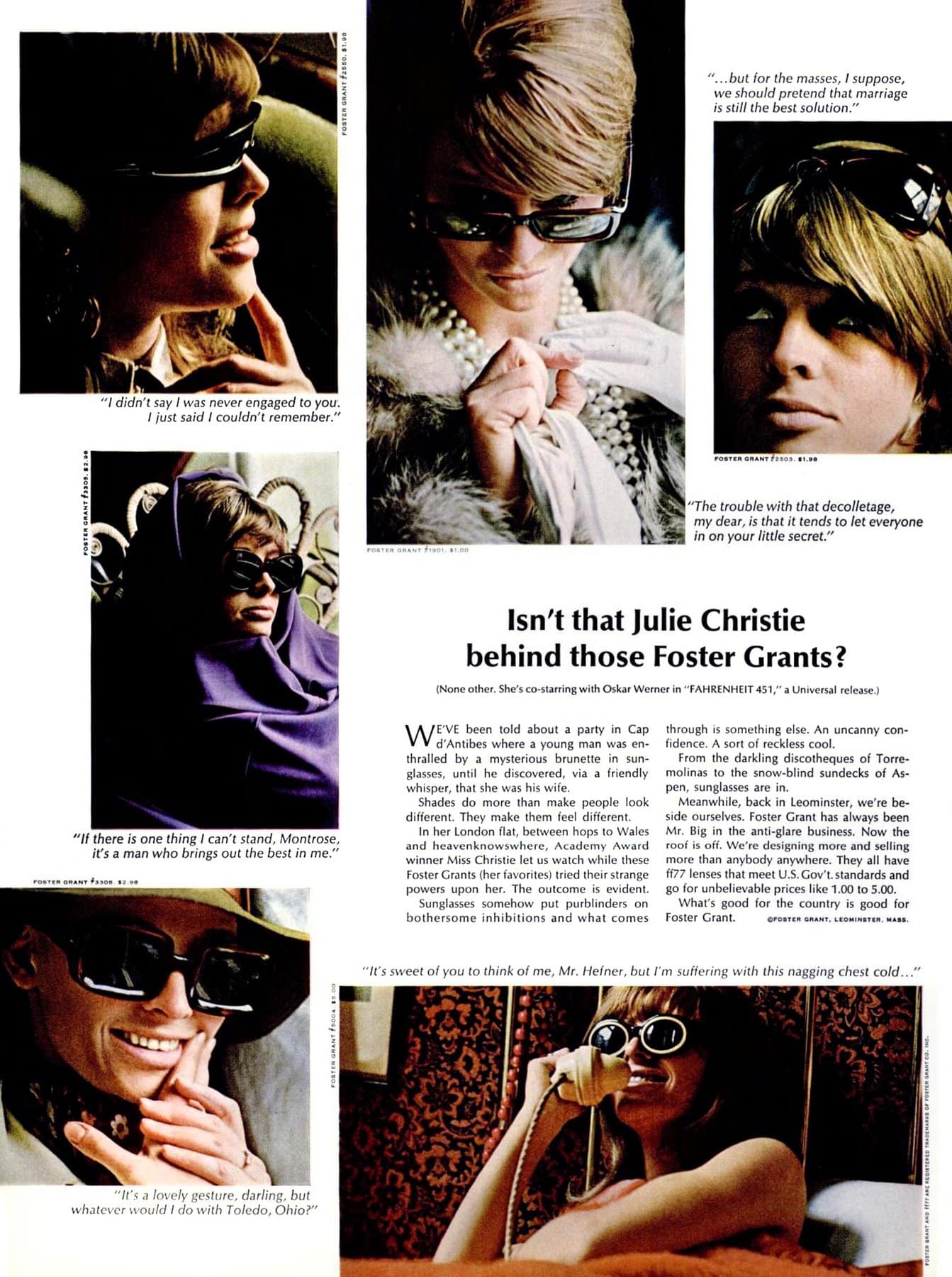 Who's behind those Foster Grants? See the popular vintage sunglasses of the stars in the 1960s & 70s 10 Isn't that Julie Christie behind those Foster Grants (1966)
