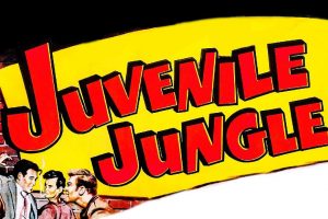 Juvenile Jungle movie from 1958