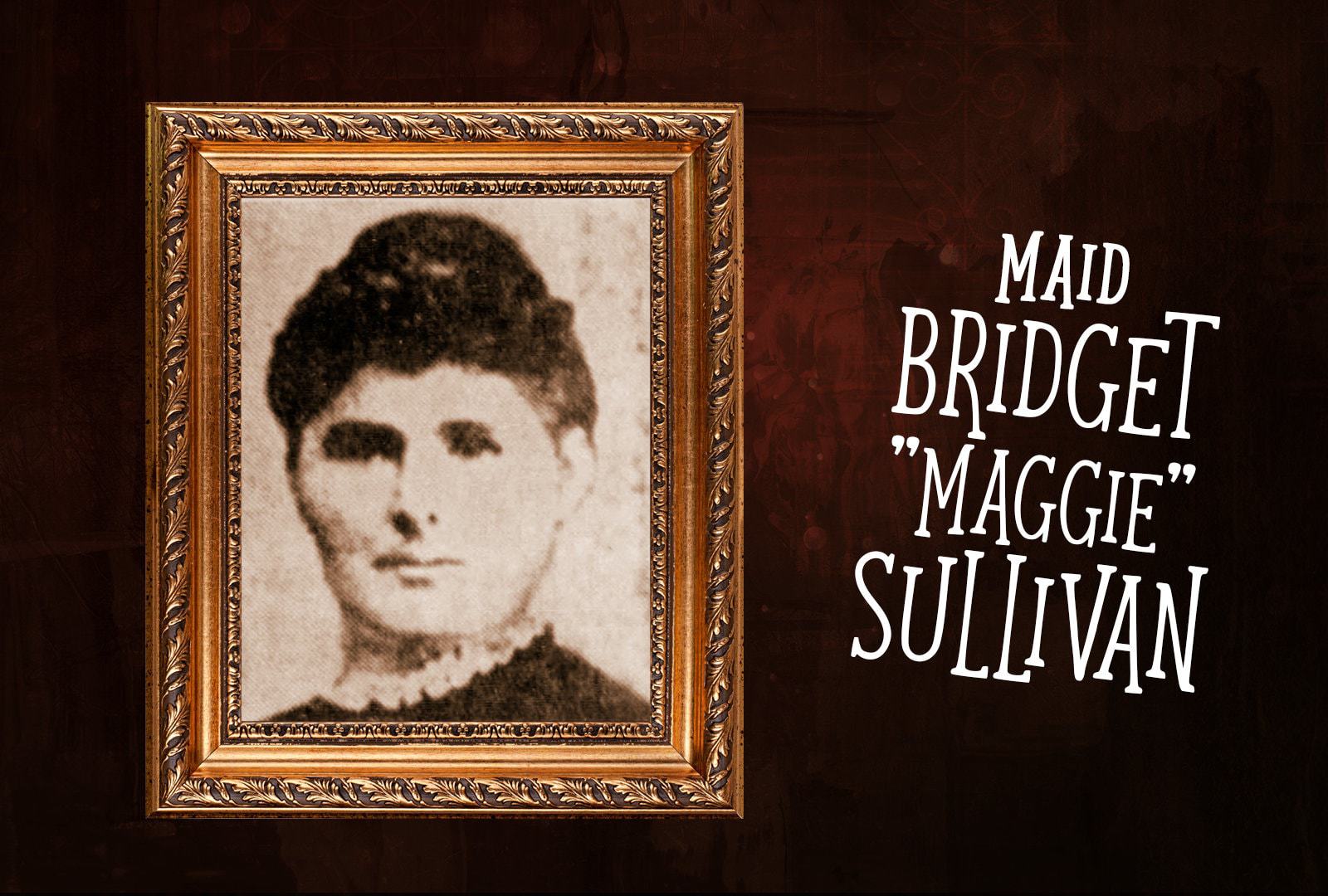 Lizzie Borden case - Bridget Sullivan