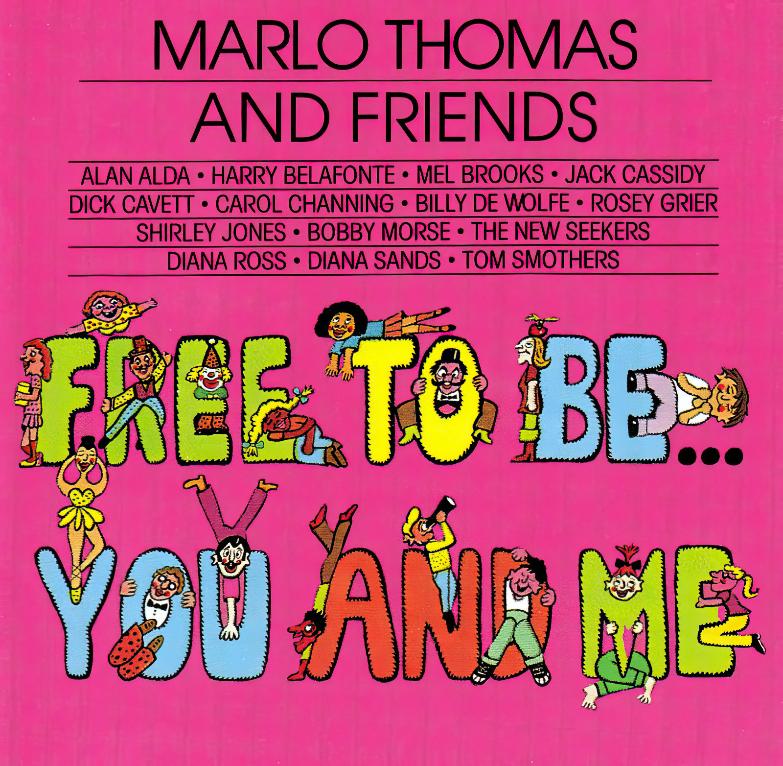 Marlo Thomas and Friends - Free to Be You and Me