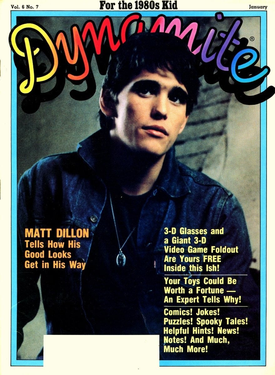 Dynamite magazine had 1970s & 1980s celebrities GenX kids loved: See 60 classic covers here! 60 Matt Dillon Tells How His Good Looks Get in His Way (January 1983)