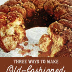 Old-fashioned monkey bread recipes at Click Americana