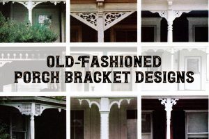 Old-fashioned wood porch bracket designs
