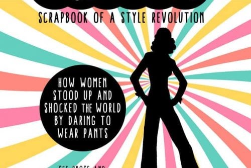 Pantsuits Scrapbook of a Style Revolution book cover