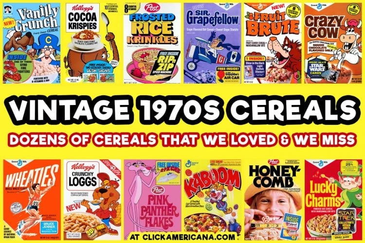 70 popular vintage 1970s cereals we loved & we miss Click Americana