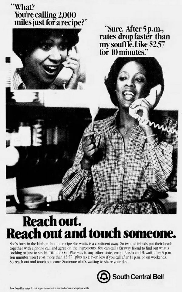 Remember that AT&T jingle, 'Reach out - reach out and touch someone ...