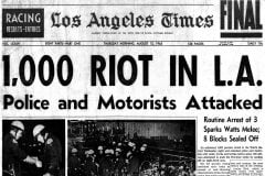 Remembering the Watts Riots Look back at the first reports from the scene (1965)