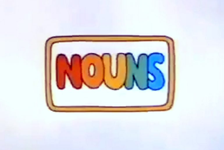 How Schoolhouse Rock A Noun is a Person, Place or Thing made learning