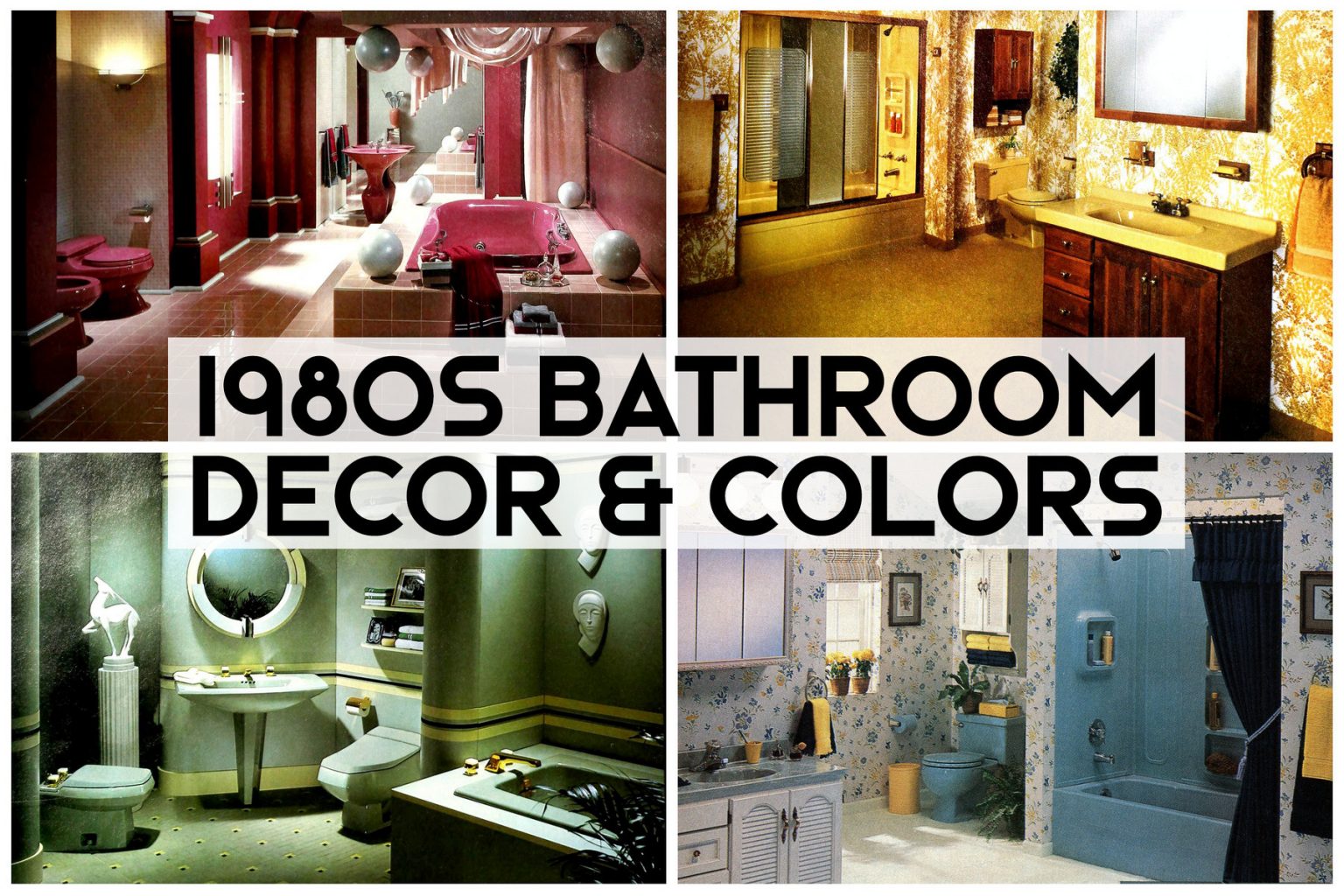 See 1980s bathroom decor & color schemes for that real retro look ...