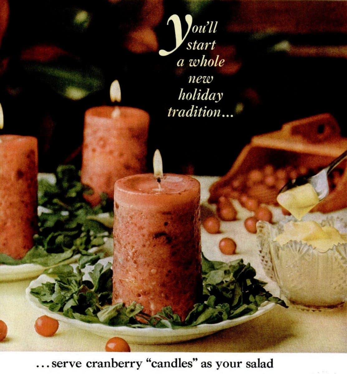 Serve cranberry 'candles' as your salad for the holidays (1960) Click