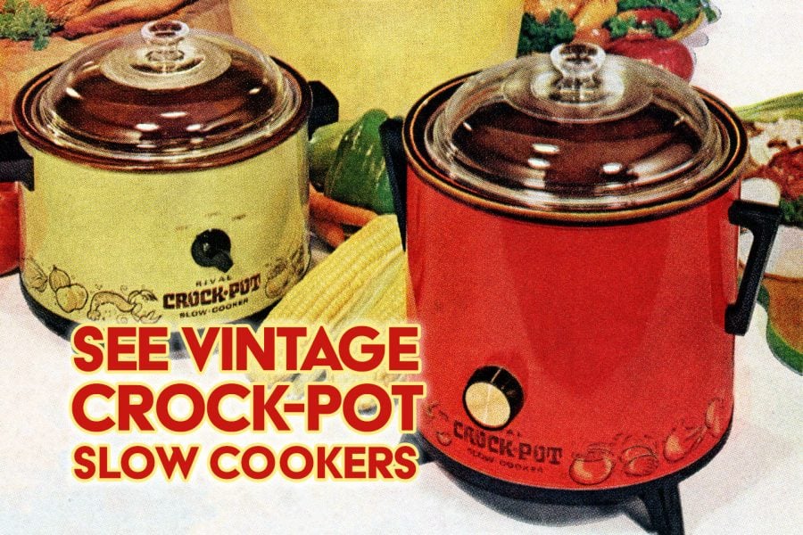 These magical vintage CrockPot Slow Cookers from the 70s & 80s changed