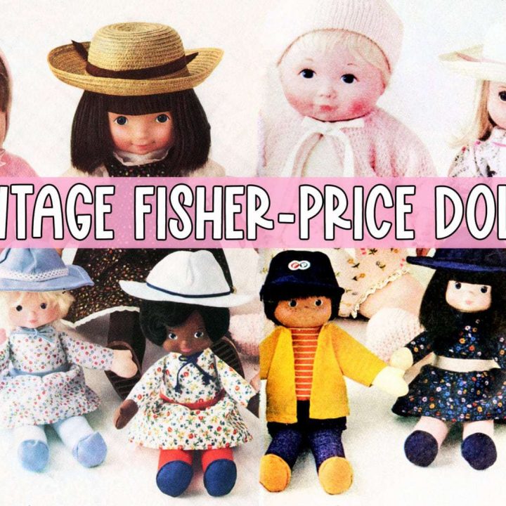 Vintage Fisher-Price dolls from the 1970s and 1980s