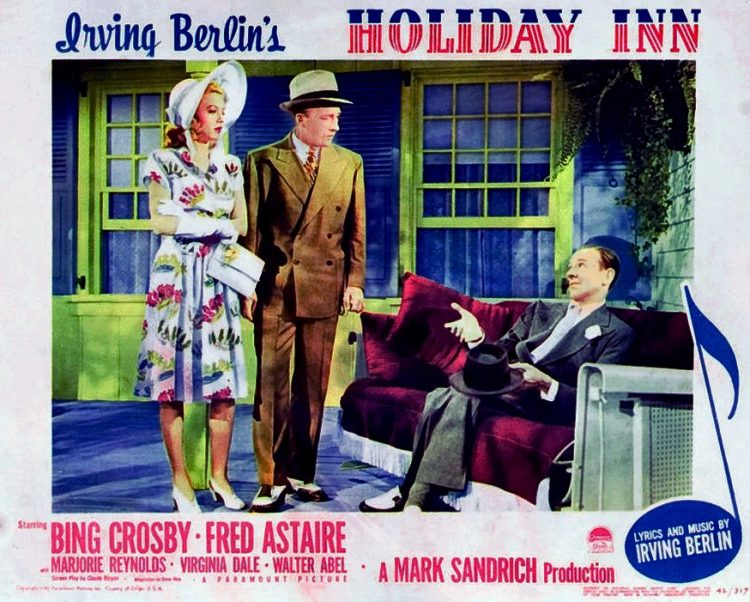 Revisit the 'Holiday Inn' movie, starring Bing Crosby & Fred Astaire