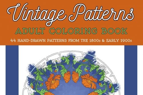 Vintage Patterns Adult Coloring Book Embroidery designs from the Victorian & Edwardian eras