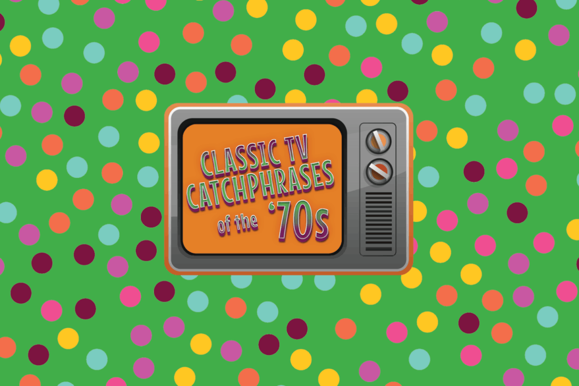 10 top TV catchphrases of the '70s - Click Americana