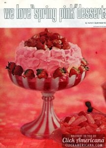 Spring pink desserts: Strawberry torte recipe (1962)
